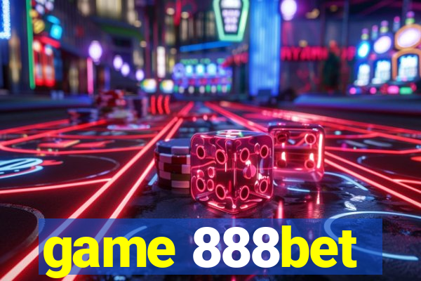 game 888bet